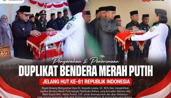Penyerahan dan Penerimaan Duplikat Merah Putih kepada Paskibraka Jelang HUT ke-81 RI oleh Bupati-Wabup Boltara